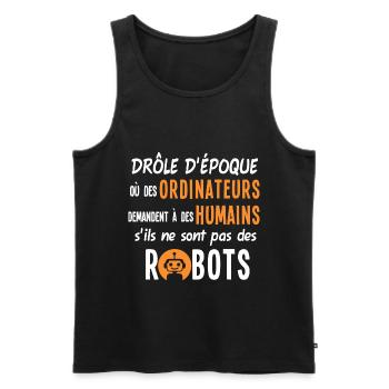 Humour ordinateurs robots informatique, époque - Débardeur bio Premium Homme - noir - Devant - Michal (187cm)