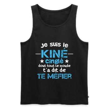 Je suis le kiné cinglé. humour kinésithérapeute - Débardeur bio Premium Homme - noir - Devant - Michal (187cm)