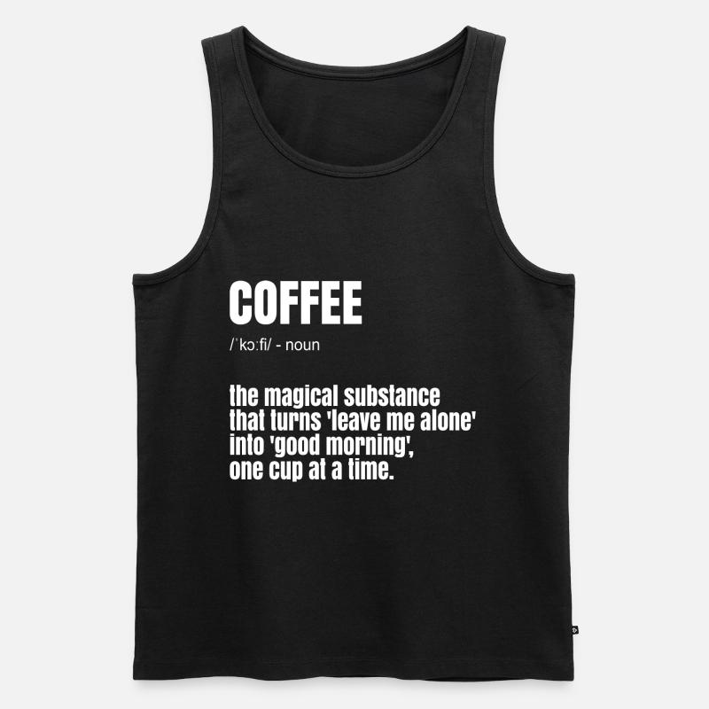 Lustiger Kaffee Spruch - Männer Premium Bio Tank Top - Schwarz