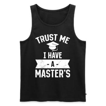 Vertrau mir ich habe einen Master Abschluss - Männer Premium Bio Tank Top - Schwarz - Vorne - AI Model Male 178 light (178cm)