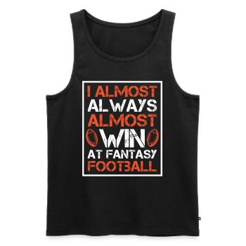 I almost always almost win at Fantasy Football - Men's Premium Organic Tank Top - black - Front - AI Model Male 178 light (178cm)