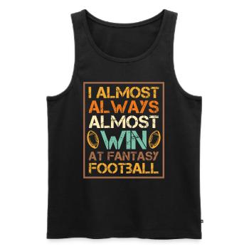 I almost always almost win at Fantasy Football - Men's Premium Organic Tank Top - black - Front - AI Model Male 178 light (178cm)