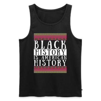Black History is American History USA Afro Africa - Men's Premium Organic Tank Top - black - Front - Michal (187cm)