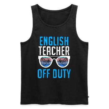 Holidays English Teachers Out of Service English Teachers - Men's Premium Organic Tank Top - black - Front - Michal (187cm)