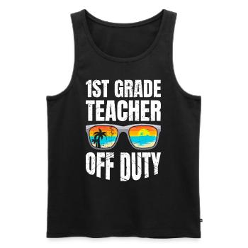 First Grade Class Teacher Off Duty Holiday Teacher - Men's Premium Organic Tank Top - black - Front - AI Model Male 178 light (178cm)
