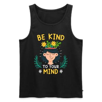 Mental Health Be kind to your mind - Men's Premium Organic Tank Top - black - Front - Michal (187cm)