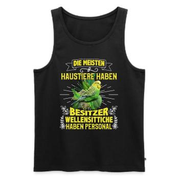 Vogelfreund Die meisten Haustiere haben Besitzer - Männer Premium Bio Tank Top - Schwarz - Vorne - Michal (187cm)
