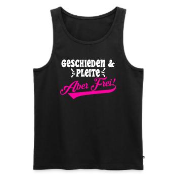 Geschieden & Pleite aber Frei! Scheidungsparty - Männer Premium Bio Tank Top - Schwarz - Vorne - Michal (187cm)