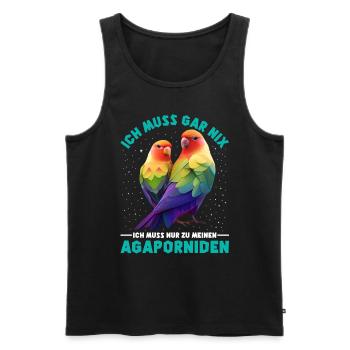 Liebesvögel Muss gar nix Nur zu meinen Agaporniden - Männer Premium Bio Tank Top - Schwarz - Vorne - Michal (187cm)