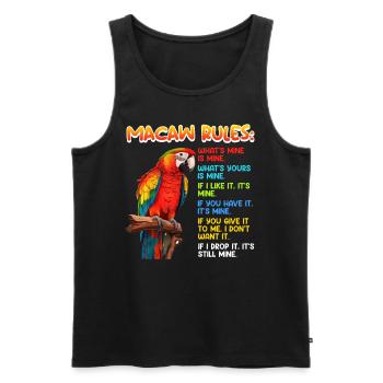 Macaw Regeln Papagei Fan Aras Vogelliebhaber - Männer Premium Bio Tank Top - Schwarz - Vorne - AI Model Male 178 light (178cm)