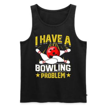 Bowlingspieler I have a Bowling Problem Bowler - Men's Premium Organic Tank Top - black - Front - Michal (187cm)