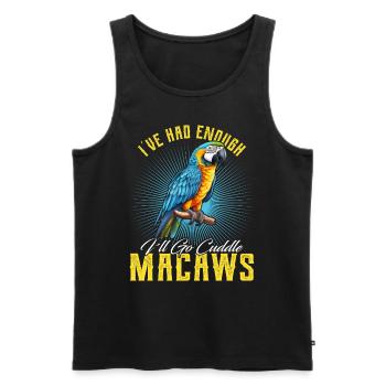 Ara Vogel I ́ve had enough I ́ll go Cuddle Macaws - Men's Premium Organic Tank Top - black - Front - AI Model Male 178 light (178cm)