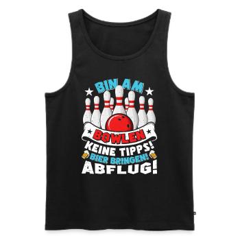 Bowling Bin am Bowlen Keine Tipps! Bier bringen! - Männer Premium Bio Tank Top - Schwarz - Vorne - Michal (187cm)