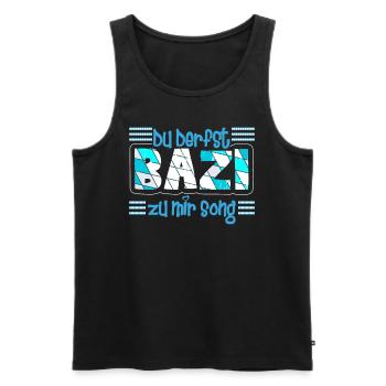 Freistaat Bayern Du derfst Bazi zu mir Song - Männer Premium Bio Tank Top - Schwarz - Vorne - Michal (187cm)