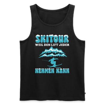 Skitour Weil den Lift Jeder Nehmen Kann - Männer Premium Bio Tank Top - Schwarz - Vorne - Michal (187cm)