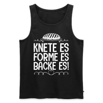 Brotbäcker Knete es Forme es Backe es! Backfans - Männer Premium Bio Tank Top - Schwarz - Vorne - AI Model Male 178 light (178cm)
