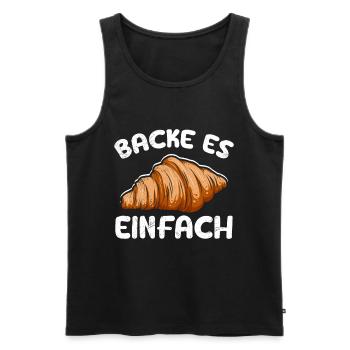 Backe es Einfach Croissant Brot Bäcker Backen - Männer Premium Bio Tank Top - Schwarz - Vorne - Michal (187cm)