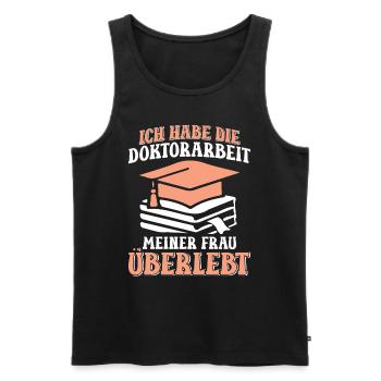 Dissertation Habe die Doktorarbeit meiner Frau - Männer Premium Bio Tank Top - Schwarz - Vorne - AI Model Male 178 light (178cm)