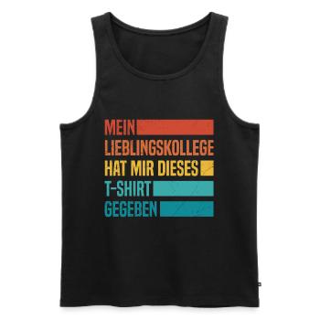 Favorite colleague gave me this shirt - Men's Premium Organic Tank Top - black - Front - AI Model Male 178 light (178cm)