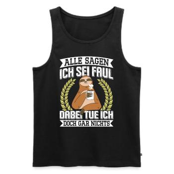 Kollege Alle Sagen ich Sei Faul Lustiges - Männer Premium Bio Tank Top - Schwarz - Vorne - Michal (187cm)