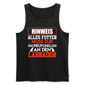 Labrador HINWEIS ALLES FUTTER MUSS ZUM LABRADOR - Männer Premium Bio Tank Top - Schwarz - Vorne - AI Model Male 178 light (178cm)