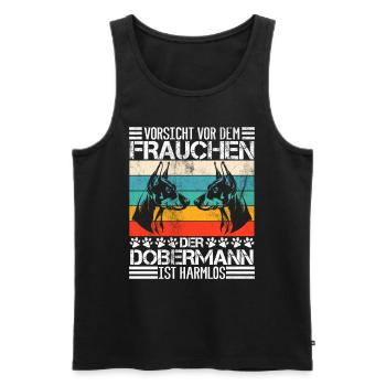Doberman VORSICHT VOR DEM FRAUCHEN DOBERMAN - Männer Premium Bio Tank Top - Schwarz - Vorne - Michal (187cm)
