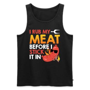 Meat lover I RUB MY MEAT BEFORE I STICK IT - Men's Premium Organic Tank Top - black - Front - Michal (187cm)