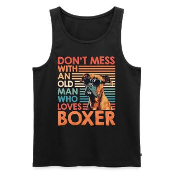Boxer Besitzer DON'T MESS WITH AN OLD MAN LOVES - Männer Premium Bio Tank Top - Schwarz - Vorne - AI Model Male 178 light (178cm)
