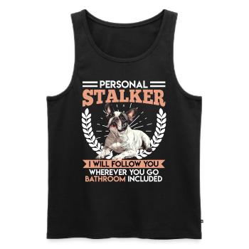 Frenchie PERSÖNLICHER STALKER Lustige - Männer Premium Bio Tank Top - Schwarz - Vorne - Michal (187cm)