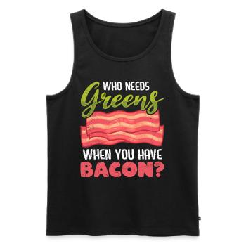 Funny Meat Eater Who Needs Greens Have Bacon - Men's Premium Organic Tank Top - black - Front - Michal (187cm)