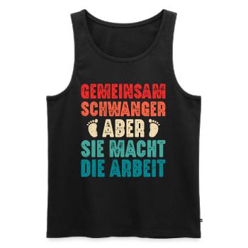Bald Papa GEMEINSAM SCHWANGER ABER SIE MACHT DIE - Männer Premium Bio Tank Top - Schwarz - Vorne - AI Model Male 178 light (178cm)