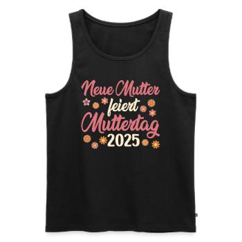 Erster Muttertag NEUE MUTTER FEIERT MUTTERTAG 2025 - Männer Premium Bio Tank Top - Schwarz - Vorne - AI Model Male 178 light (178cm)