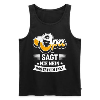 OPA SAGT NIE NEIN DAS IST EIN FAKT Lustiges - Männer Premium Bio Tank Top - Schwarz - Vorne - Michal (187cm)