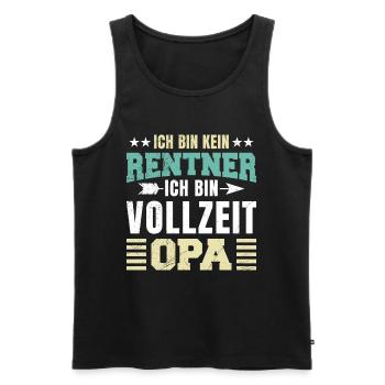 Ruhestand BIN KEIN RENTNER BIN VOLLZEIT OPA Lustig - Männer Premium Bio Tank Top - Schwarz - Vorne - Michal (187cm)