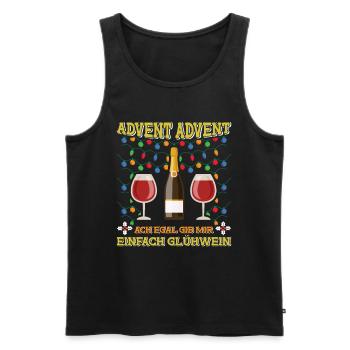 ADVENT ADVENT ACH EGAL GIB MIR GLÜHWEIN Lustiges - Männer Premium Bio Tank Top - Schwarz - Vorne - AI Model Male 178 light (178cm)