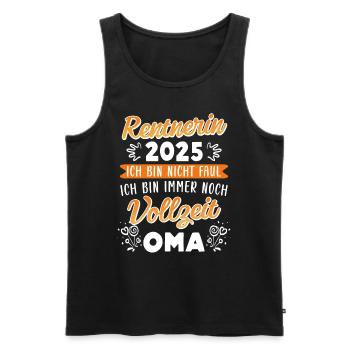 RENTNERIN 2025 BIN NICHT FAUL BIN NOCH VOLLZEIT - Männer Premium Bio Tank Top - Schwarz - Vorne - Michal (187cm)