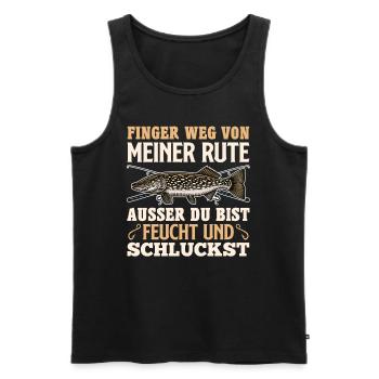 Angler FINGER WEG VON MEIENR RUTE Lustiges Angeln - Männer Premium Bio Tank Top - Schwarz - Vorne - Michal (187cm)