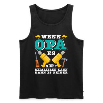 Opi WENN OPA ES NICHT REPARIEREN KANN KANNS KEINER - Männer Premium Bio Tank Top - Schwarz - Vorne - Michal (187cm)