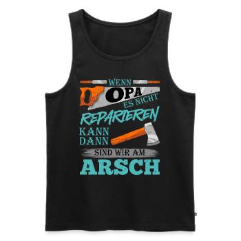 Großvater WENN OPA ES NICHT REPARIEREN KANN - Männer Premium Bio Tank Top - Schwarz - Vorne - Michal (187cm)