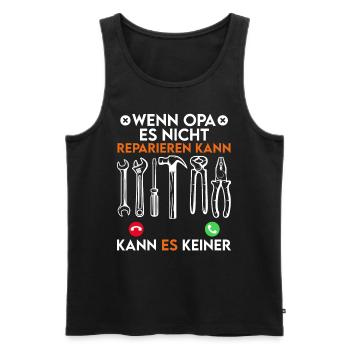 Opi WENN OPA ES NICHT REPARIEREN KANN KANNS KEINER - Männer Premium Bio Tank Top - Schwarz - Vorne - Michal (187cm)