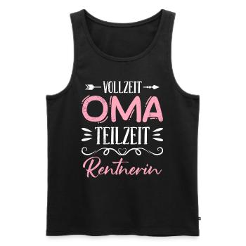 VOLLZEIT OMA TEILZEIT RENTNERIN Lustiges Omi - Männer Premium Bio Tank Top - Schwarz - Vorne - AI Model Male 178 light (178cm)
