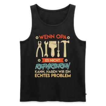 Opi WENN OPA ES NICHT REPARIEREN KANN EIN PROBLEM - Männer Premium Bio Tank Top - Schwarz - Vorne - Michal (187cm)