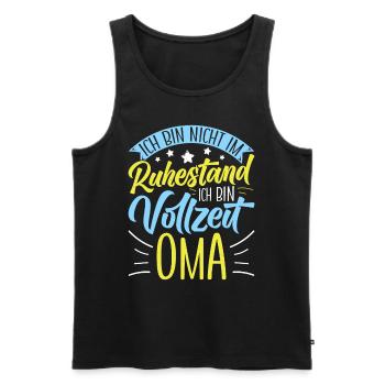 Omi BIN NICHT IM RUHESTAND BIN VOLLZEIT OMA - Männer Premium Bio Tank Top - Schwarz - Vorne - Michal (187cm)