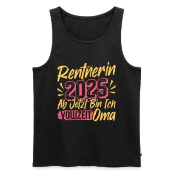 RENTNERIN 2025 VOLLZEIT OMA Lustiges Großmutter - Männer Premium Bio Tank Top - Schwarz - Vorne - Michal (187cm)