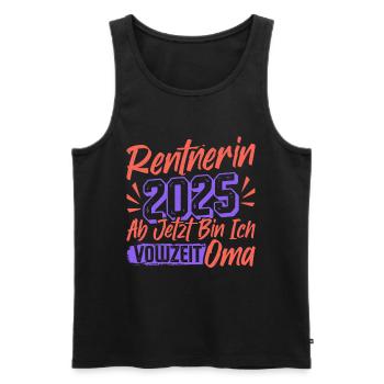 RENTNERIN 2025 VOLLZEIT OMA Lustiges Großmutter - Männer Premium Bio Tank Top - Schwarz - Vorne - Michal (187cm)