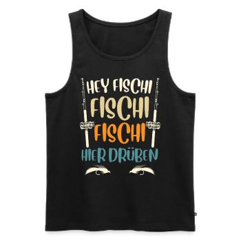 Angler HEY FISCHI FISCHI FISCHI HIER DRÜBEN - Männer Premium Bio Tank Top - Schwarz - Vorne - AI Model Male 178 light (178cm)