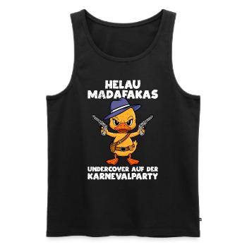 Kölner Karneval HELAU MADAFAKAS Lustiges Enten - Männer Premium Bio Tank Top - Schwarz - Vorne - AI Model Male 178 light (178cm)