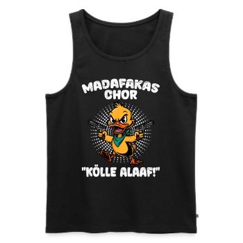Entenkostüm MADAFAKAS CHOR KÖLLE ALAAF! Lustiges - Männer Premium Bio Tank Top - Schwarz - Vorne - AI Model Male 178 light (178cm)