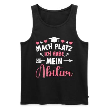 Mädchen MACH PLATZ ICH HABE ABITUR Lustiges - Männer Premium Bio Tank Top - Schwarz - Vorne - Michal (187cm)