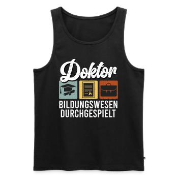 DOKTOR BILDUNGSWESEN DURCHGESPIELT Doktor Lustig - Männer Premium Bio Tank Top - Schwarz - Vorne - Michal (187cm)